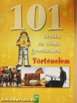 101 kérdés és válasz gyerekeknek - Történelem