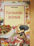 Túrótorták, krémek