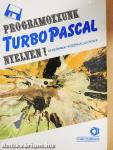 Programozzunk Turbo Pascal nyelven!