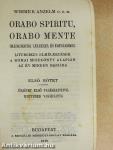 Orabo spiritu, orabo mente I-V.