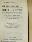 Orabo spiritu, orabo mente I-V.
