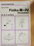 Fizika III-IV. munkafüzet