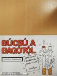 Búcsú a bagótól