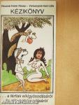 Kézikönyv ...a férfiak elkígyósodásáról és ellovagtalanodásáról