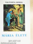 Mária élete I.