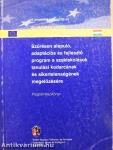 Szűrésen alapuló, adoptációs és fejlesztő program a szakiskolások tanulási kudarcának és sikertelenségének megelőzésére