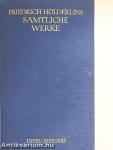 Friedrich Hölderlins Sämtliche Werke
