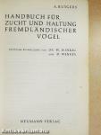 Handbuch für Zucht und Haltung Fremdländischer Vögel