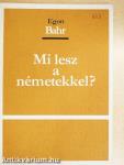 Mi lesz a németekkel?
