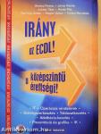 Irány az ECDL!/a középszintű érettségi!