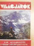 Az Elbrusztól az Antarktiszig
