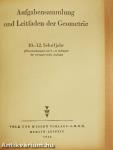 Aufgabensammlung und Leitfaden der Geometrie