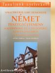 Német tesztgyűjtemény a középfokú és a felsőfokú nyelvvizsgához