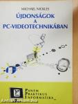 Újdonságok a PC-videotechnikában