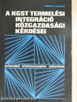 A KGST termelési integráció közgazdasági kérdései