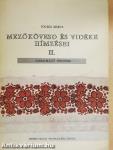 Mezőkövesd és vidéke hímzései II.