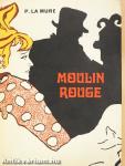 Moulin Rouge