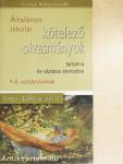 Általános iskolai kötelező olvasmányok tartalma és vázlatos elemzése
