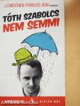 Nem semmi