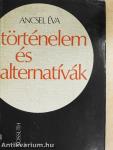Történelem és alternatívák
