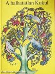 A halhatatlan Kukul 