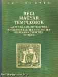 Régi magyar templomok