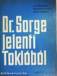 Dr. Sorge jelenti Tokióból