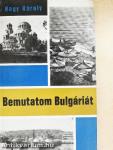 Bemutatom Bulgáriát