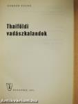 Thaiföldi vadászkalandok