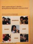Nem szakrendszerű oktatás - kompetencia-fejlesztő módszerekkel