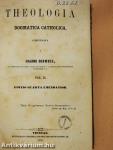 Theologia Dogmatica Catholica II.