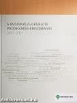A regionális operatív programok eredményei 