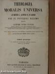 Theologia moralis universa 4.