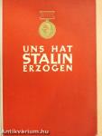 Uns hat Stalin erzogen