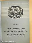 Über den Grossen Vaterländischen Krieg der Sowjetunion