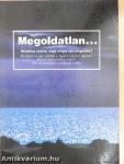 Megoldatlan...