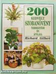 200 kedvelt szobanövény termesztése és ápolása