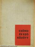 Csönd és szó között
