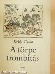 A törpe trombitás