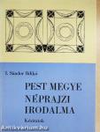 Pest megye néprajzi irodalma