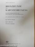 Bronzefunde des Karpatenbeckens