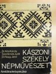 Kászoni székely népművészet