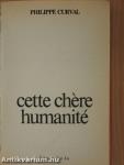 Cette chére humanité