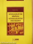 Közigazgatási bíróság - közigazgatási jogviszony