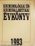 Kriminológiai és kriminalisztikai évkönyv - 1993