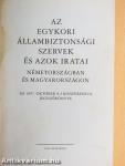 Az egykori állambiztonsági szervek és azok iratai Németországban és Magyarországon