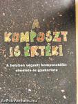 A komposzt is érték!