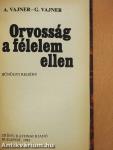 Orvosság a félelem ellen