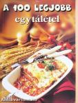 A 100 legjobb egytálétel