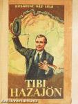 Tibi hazajön